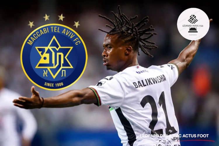 Transferts : William Balikwisha courtisé par le Maccabi Tel-Aviv