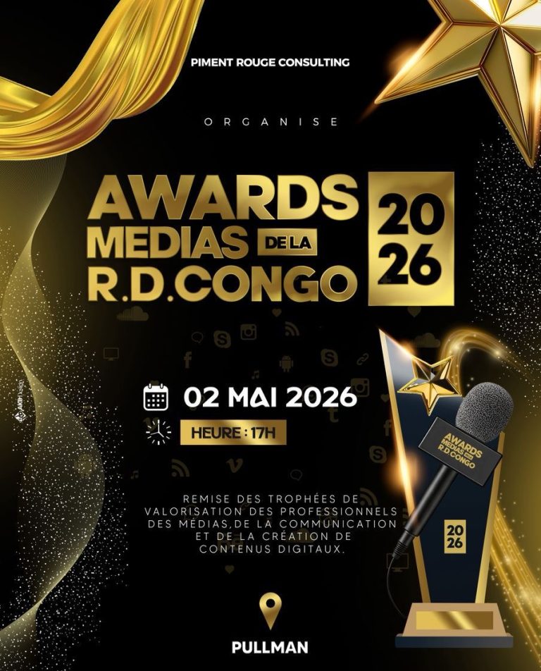 RDC : Les Awards Médias célèbrent l’excellence des professionnels des médias le 02 mai 2026 au Pullman