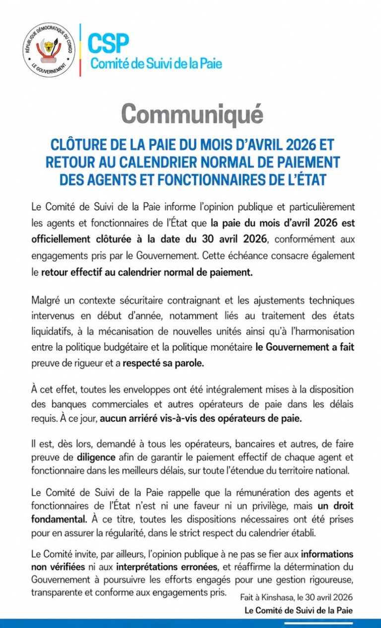 RDC : Le Comité de Suivi de la Paie annonce la clôture de la paie d’avril 2026 et le retour à la normale