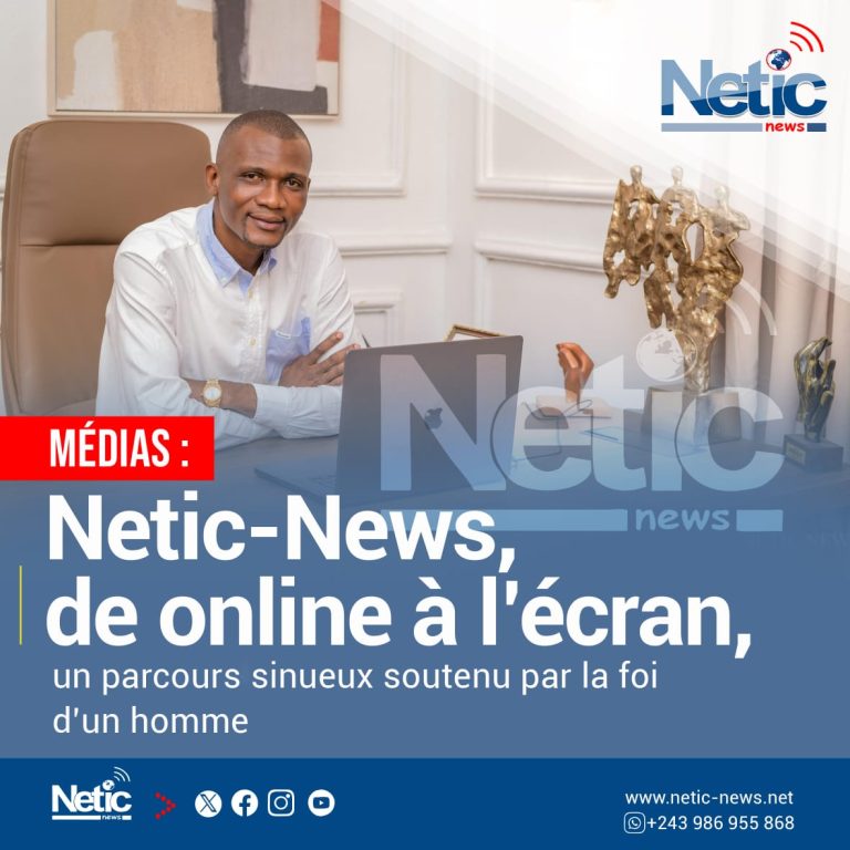 Médias : Netic-News, de l’online à l’écran, un parcours sinueux porté par la foi d’un homme