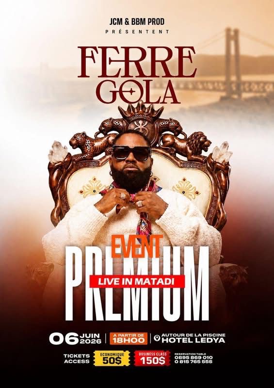 Ferré Gola en concert VIP à Matadi le 6 juin prochain